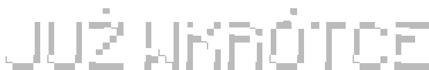 wkrotce